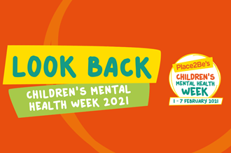 Look back at Children's Mental Health Week 2021